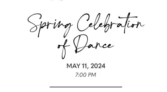 Spring Celebration of Dance Recital – 7pm Program